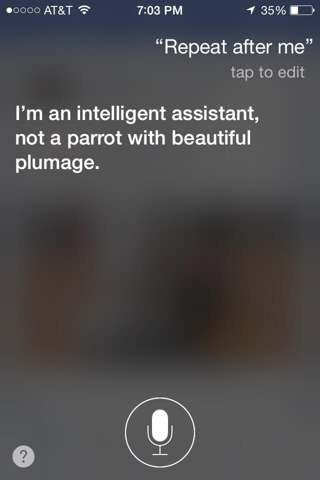 Siri is a smart ass 3